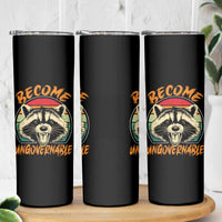 Anarchism Skinny Tumbler Become Ungovernable Angry Raccoon