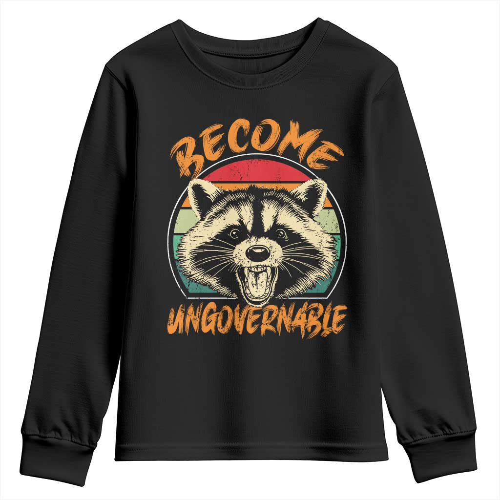 Anarchism Youth Sweatshirt Become Ungovernable Angry Raccoon