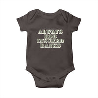 Funny Joke Always Rob Insured Banks Baby Onesie