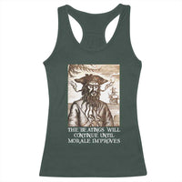 Funny Blackbeard Sarcastic Joke Racerback Tank Top The Beatings Will Continue until Morale Improves