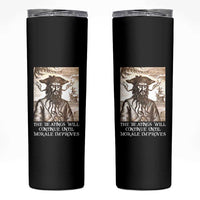 Funny Blackbeard Sarcastic Joke Skinny Tumbler The Beatings Will Continue until Morale Improves