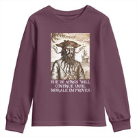Funny Blackbeard Sarcastic Joke Youth Sweatshirt The Beatings Will Continue until Morale Improves