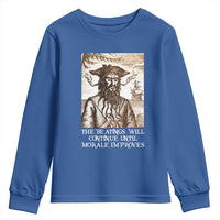 Funny Blackbeard Sarcastic Joke Youth Sweatshirt The Beatings Will Continue until Morale Improves