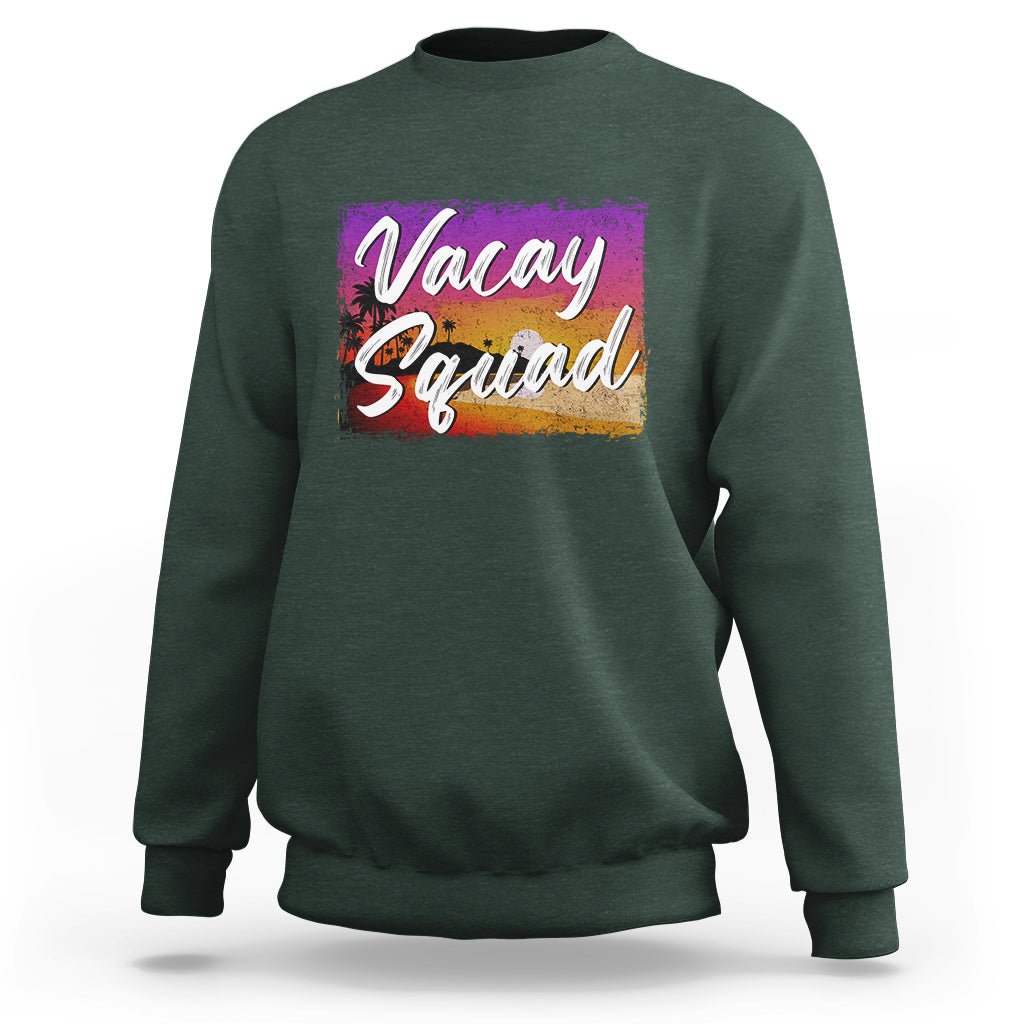 Summer Vacation Sweatshirt Vacay Squad Funny Beach - Wonder Print Shop