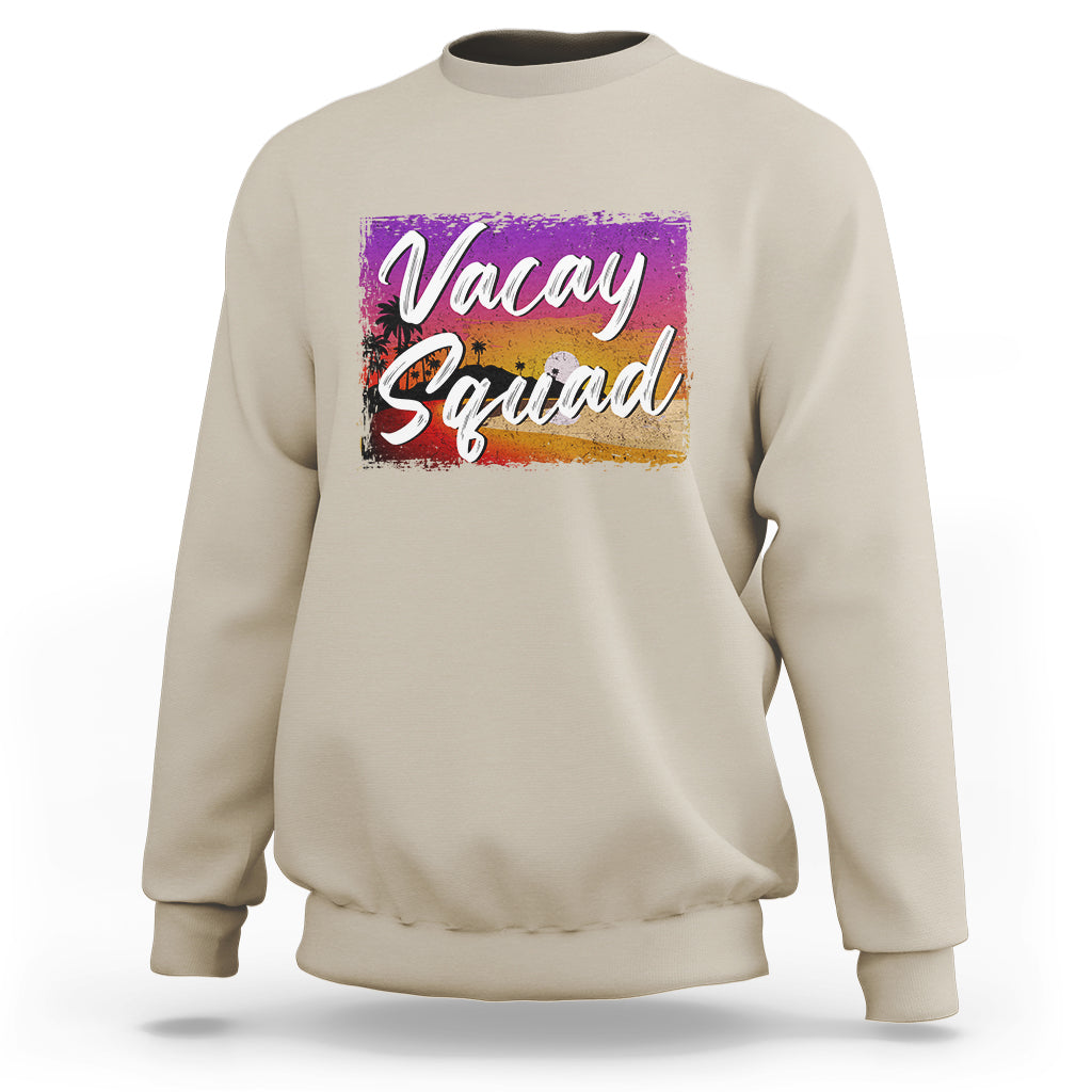 Summer Vacation Sweatshirt Vacay Squad Funny Beach - Wonder Print Shop