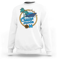Cruise Mode On Cruising Summer Vacation Sweatshirt - Wonder Print Shop