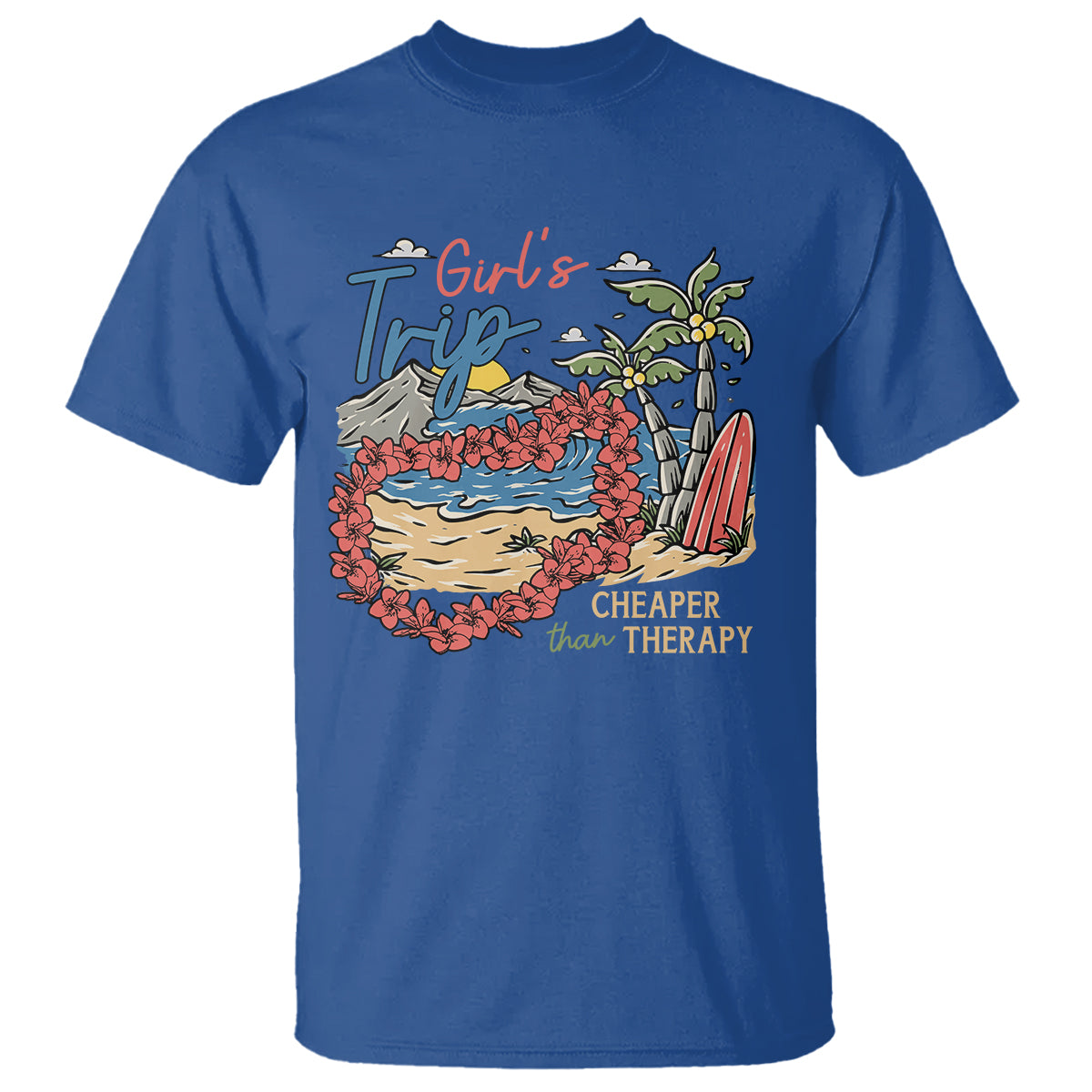 Summer Vacation T Shirt Girl's Trip Cheaper Than Therapy Beach - Wonder Print Shop