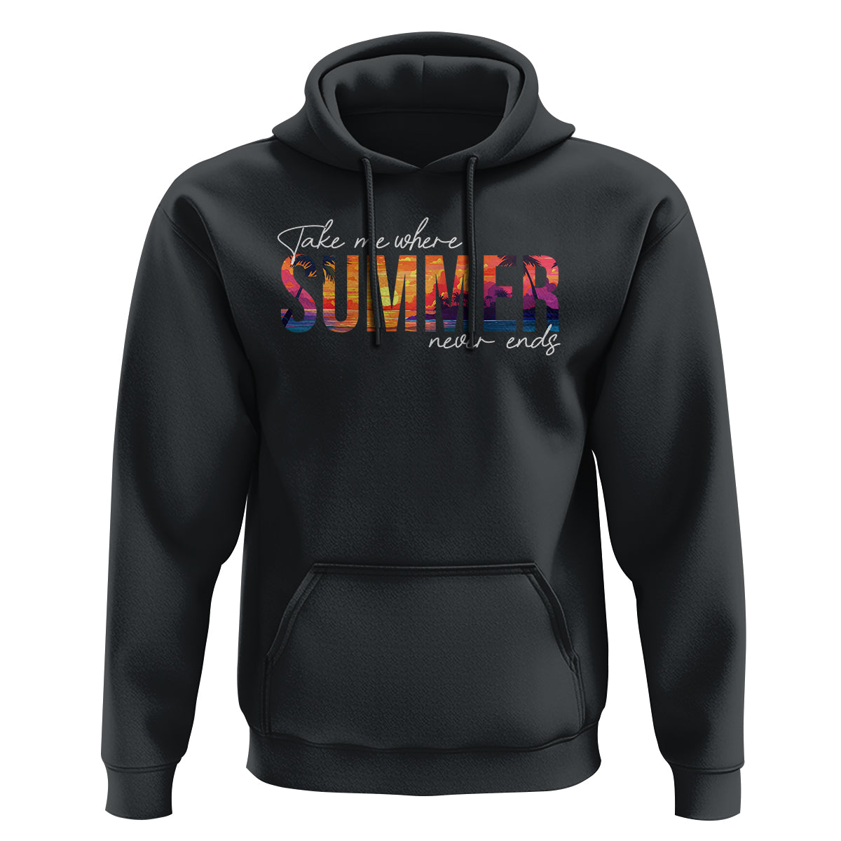 Take Me Where Summer Never Ends Hoodie - Wonder Print Shop