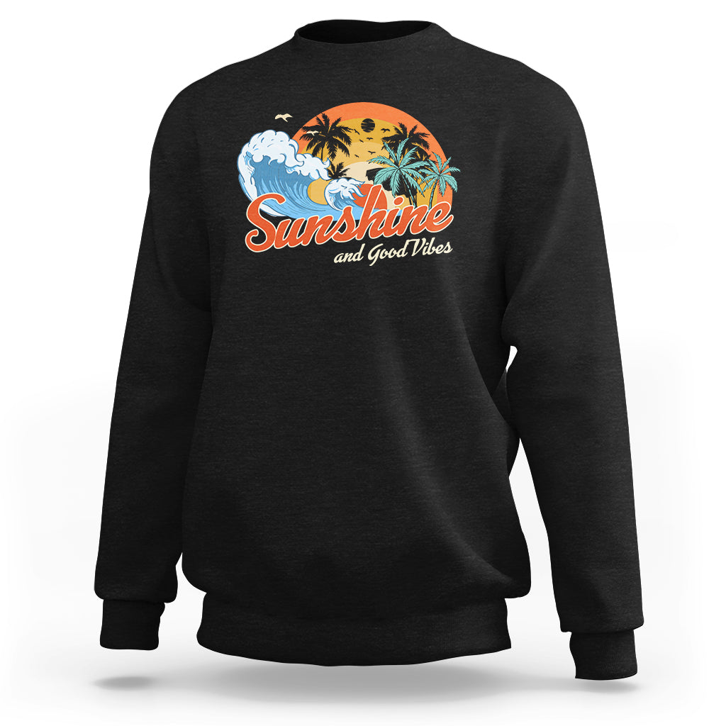Beach Lover Sweatshirt Sunshine And Good Vibes Summer Vacation - Wonder Print Shop