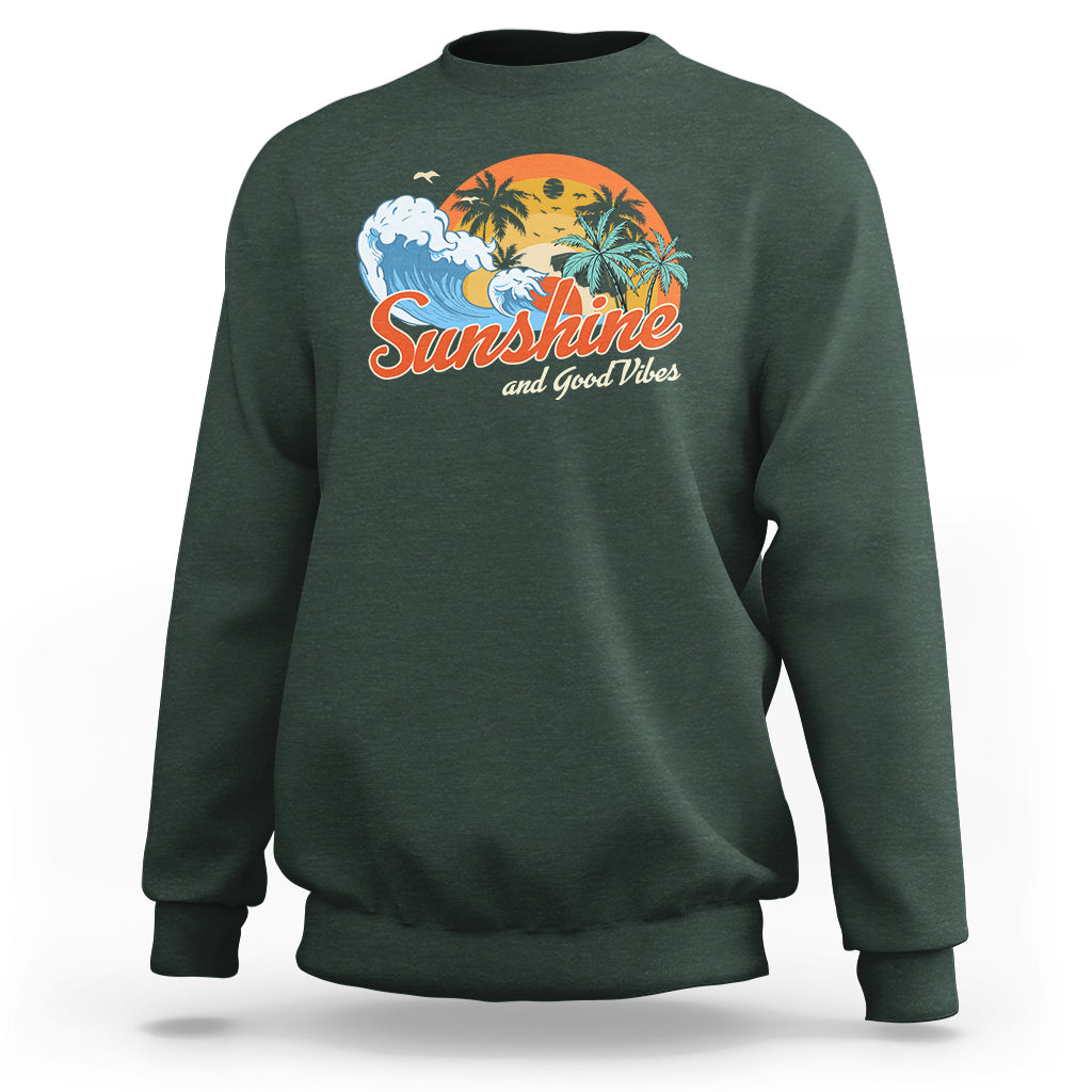 Beach Lover Sweatshirt Sunshine And Good Vibes Summer Vacation - Wonder Print Shop