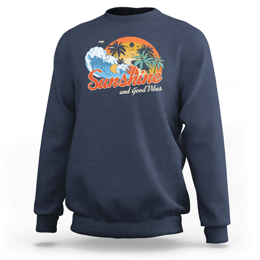 Beach Lover Sweatshirt Sunshine And Good Vibes Summer Vacation - Wonder Print Shop