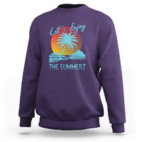 Let's Enjoy The Summer Vacation Beach Sunset Sweatshirt - Wonder Print Shop