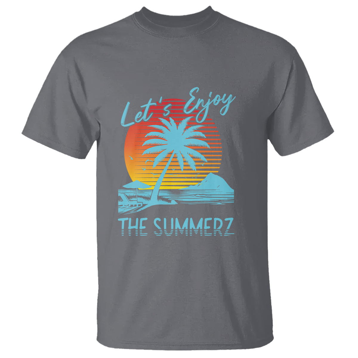Let's Enjoy The Summer Vacation Beach Sunset T Shirt - Wonder Print Shop