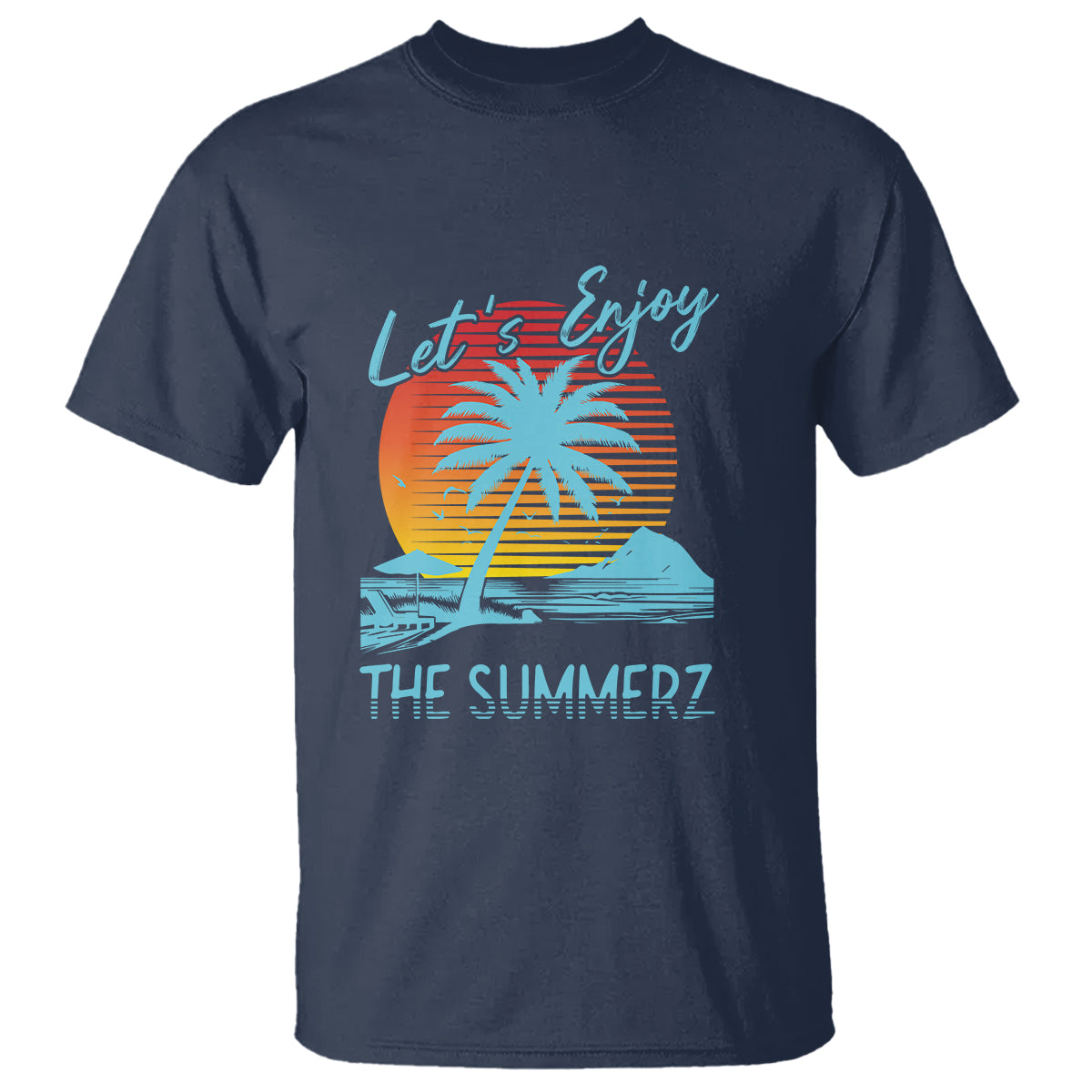 Let's Enjoy The Summer Vacation Beach Sunset T Shirt - Wonder Print Shop