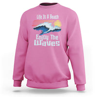 Beach Lover Sweatshirt Life's A Beach Enjoy The Waves Summer Vacation - Wonder Print Shop