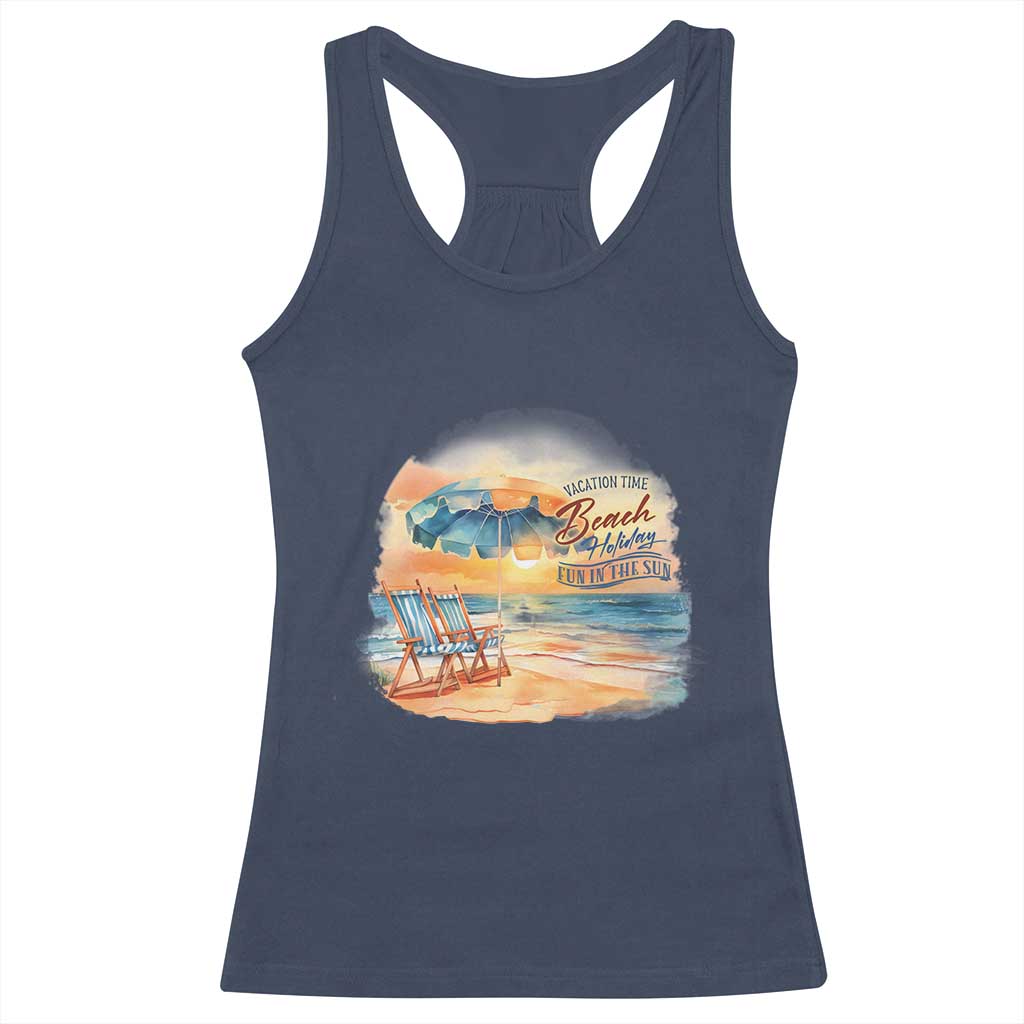 Vacation Time Beach Holliday Fun In The Sun Racerback Tank Top