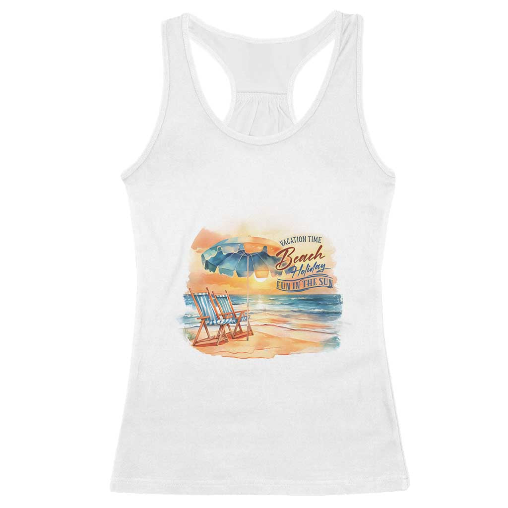 Vacation Time Beach Holliday Fun In The Sun Racerback Tank Top