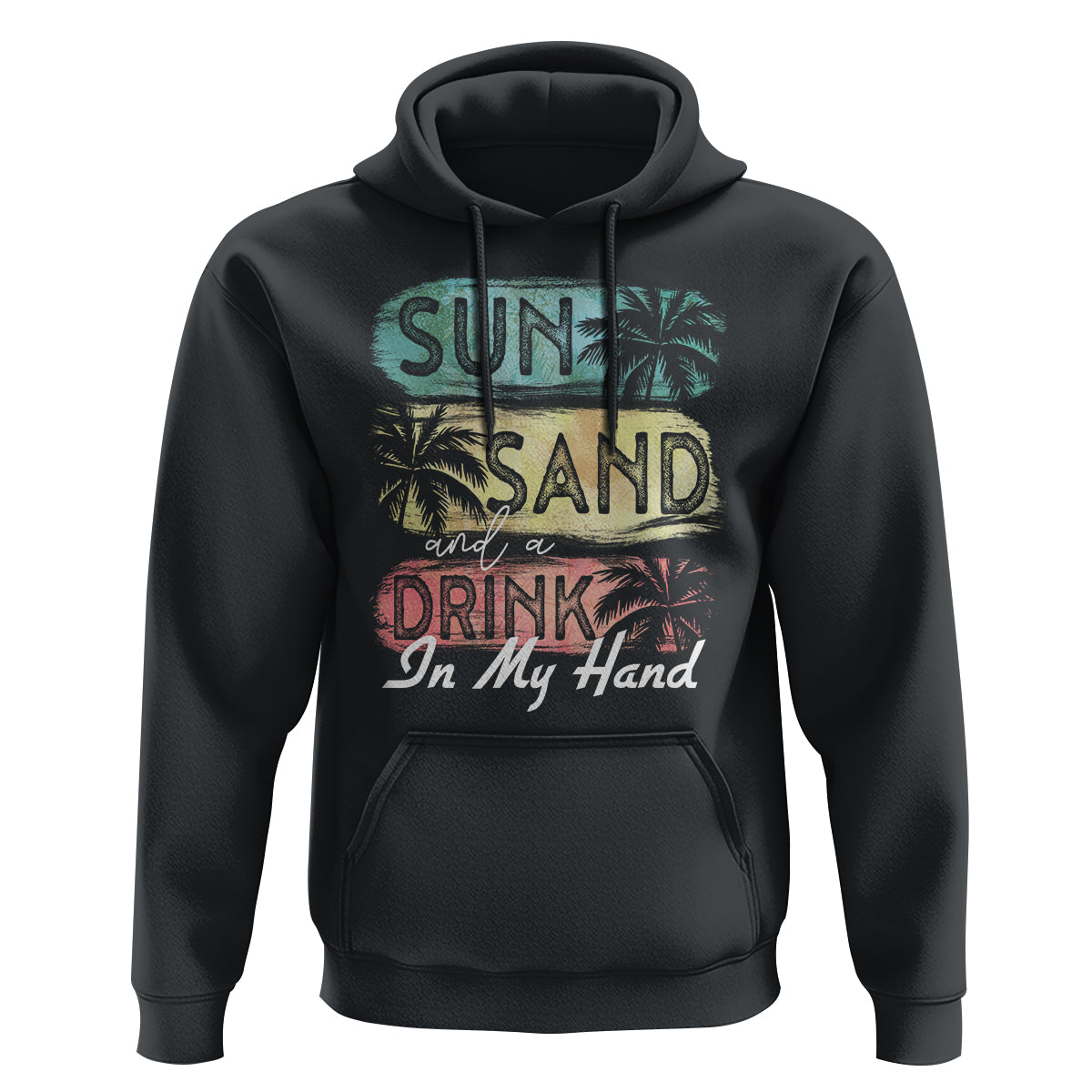 Beach Lover Hoodie Sun Sand and A Drink In My Hand Summer Vacation - Wonder Print Shop