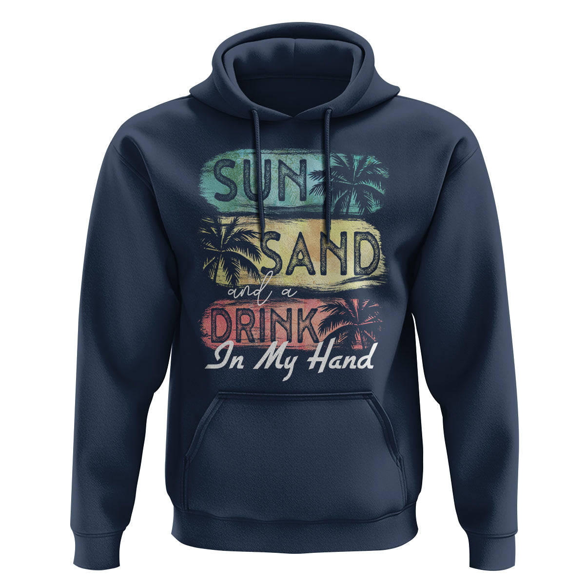Beach Lover Hoodie Sun Sand and A Drink In My Hand Summer Vacation - Wonder Print Shop