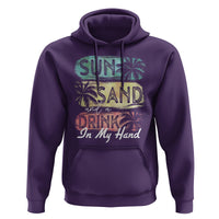 Beach Lover Hoodie Sun Sand and A Drink In My Hand Summer Vacation - Wonder Print Shop