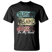 Beach Lover T Shirt Sun Sand and A Drink In My Hand Summer Vacation - Wonder Print Shop