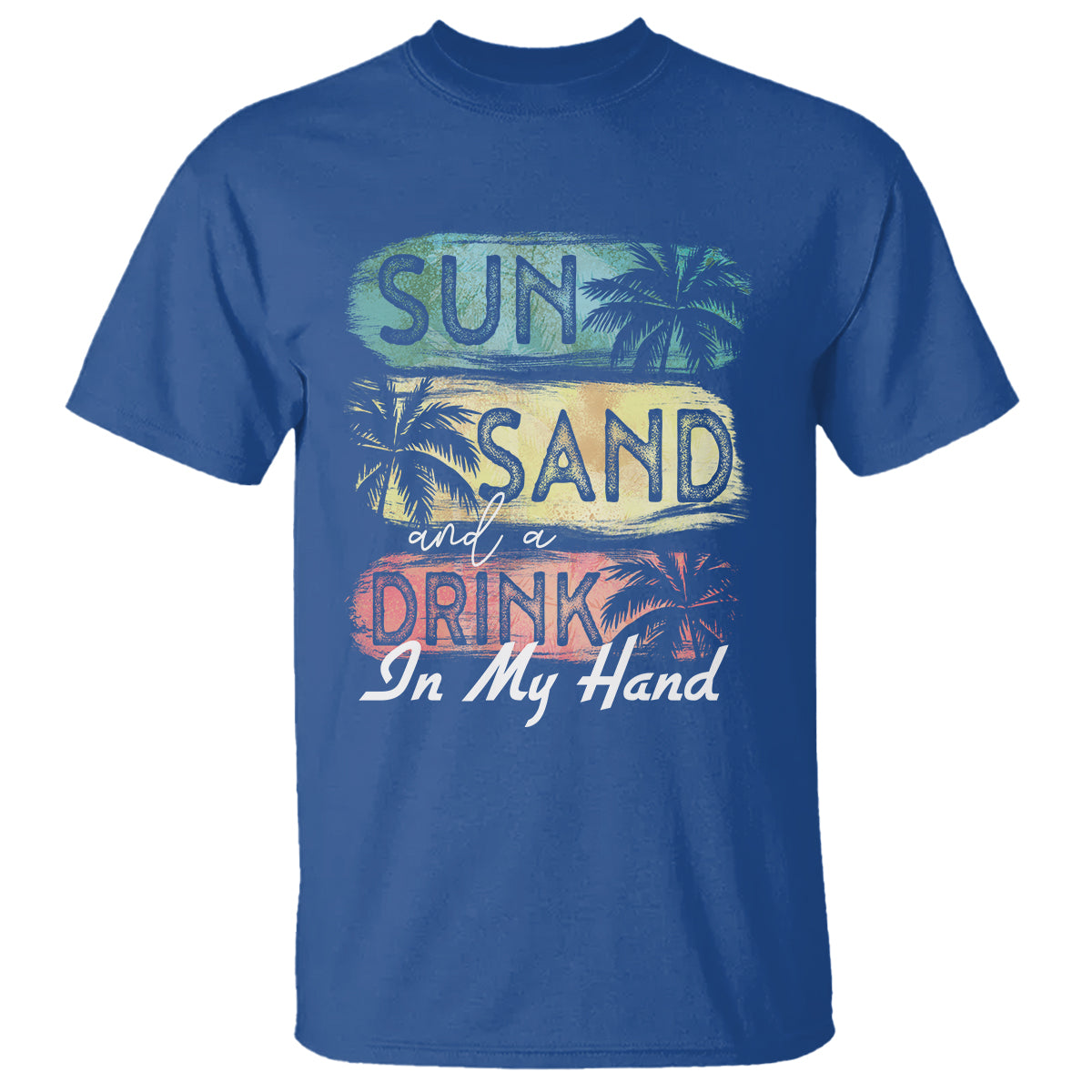 Beach Lover T Shirt Sun Sand and A Drink In My Hand Summer Vacation - Wonder Print Shop