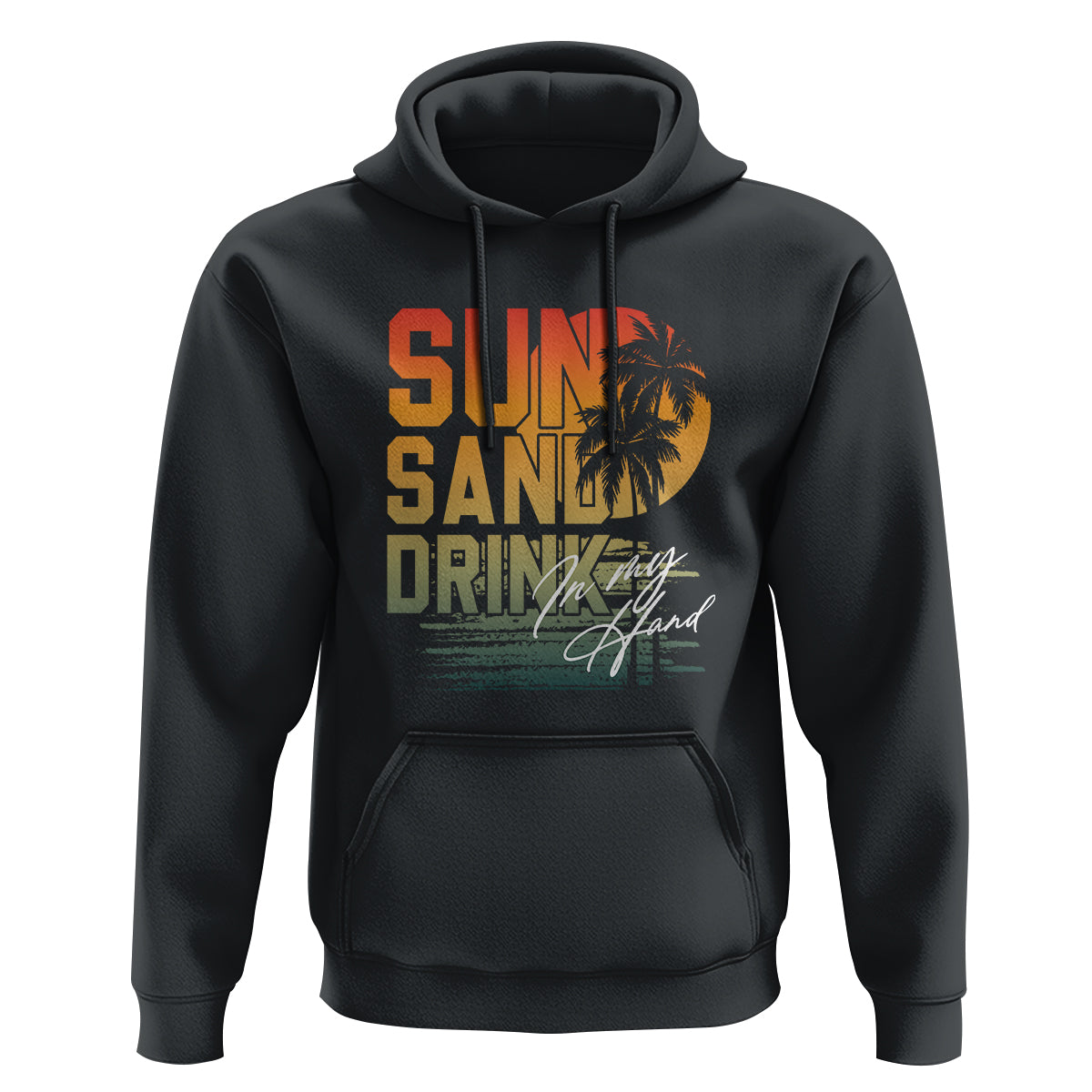 Beach Lover Hoodie Sun Sand and A Drink In My Hand Summer Vacation - Wonder Print Shop