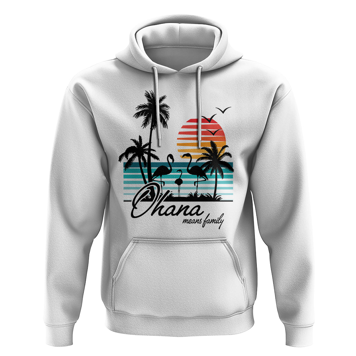 Hawaiian Hoodie Ohana Means Family Flamingo Sunset Beach Hawaii Summer Vacation - Wonder Print Shop