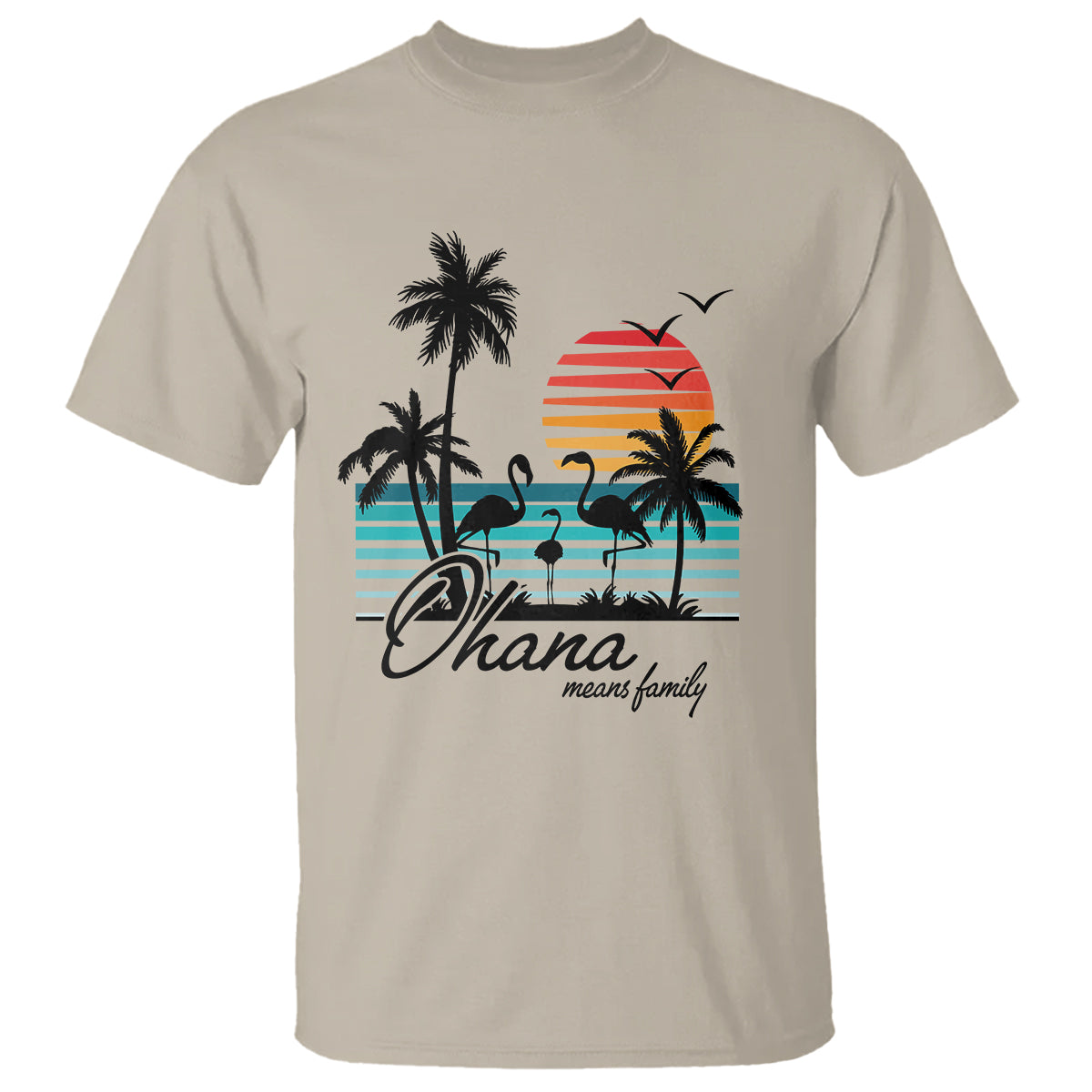 Hawaiian T Shirt Ohana Means Family Flamingo Sunset Beach Hawaii Summer Vacation - Wonder Print Shop