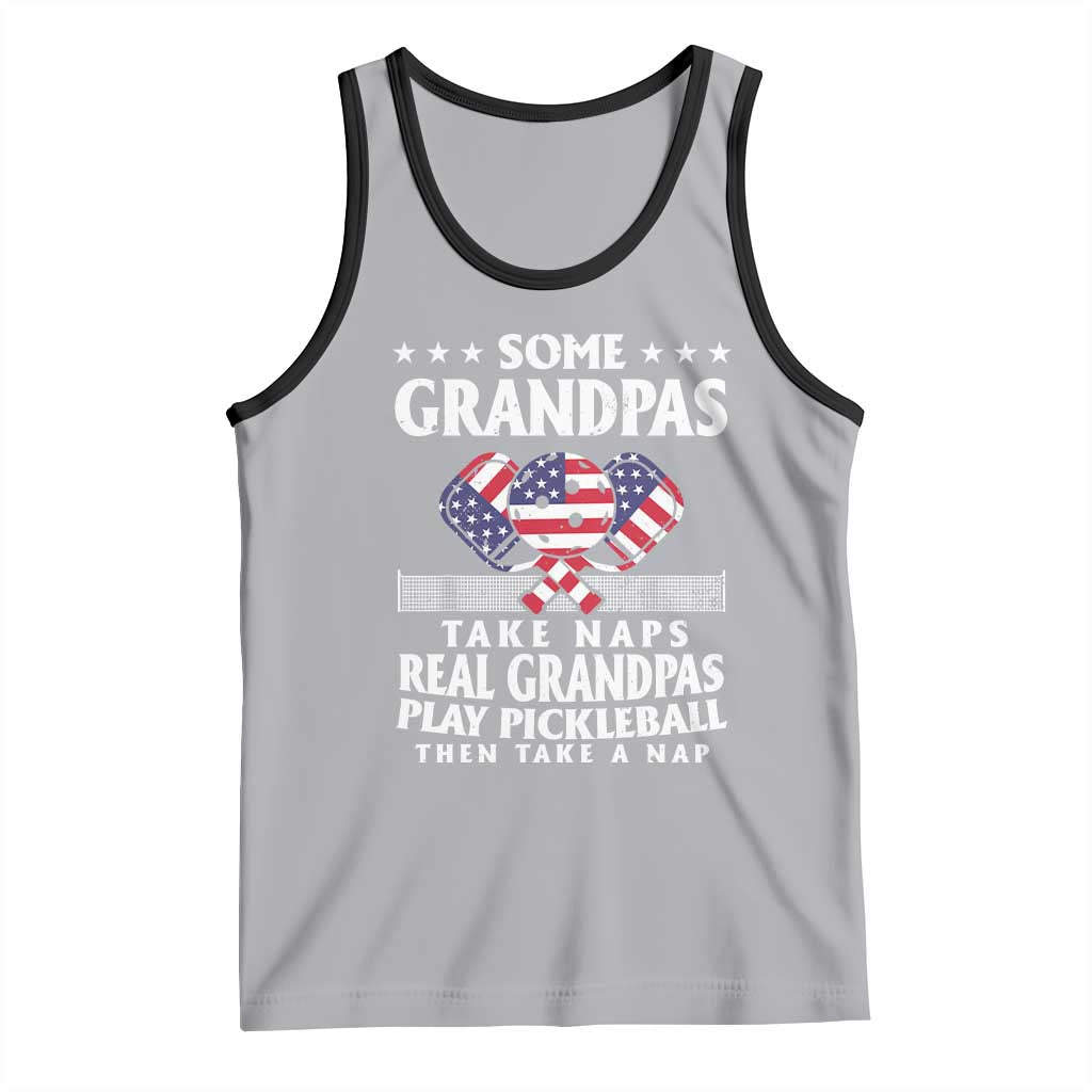 Funny Some Grandpas Take Naps Real Grandpas Play Pickleball Tank Top