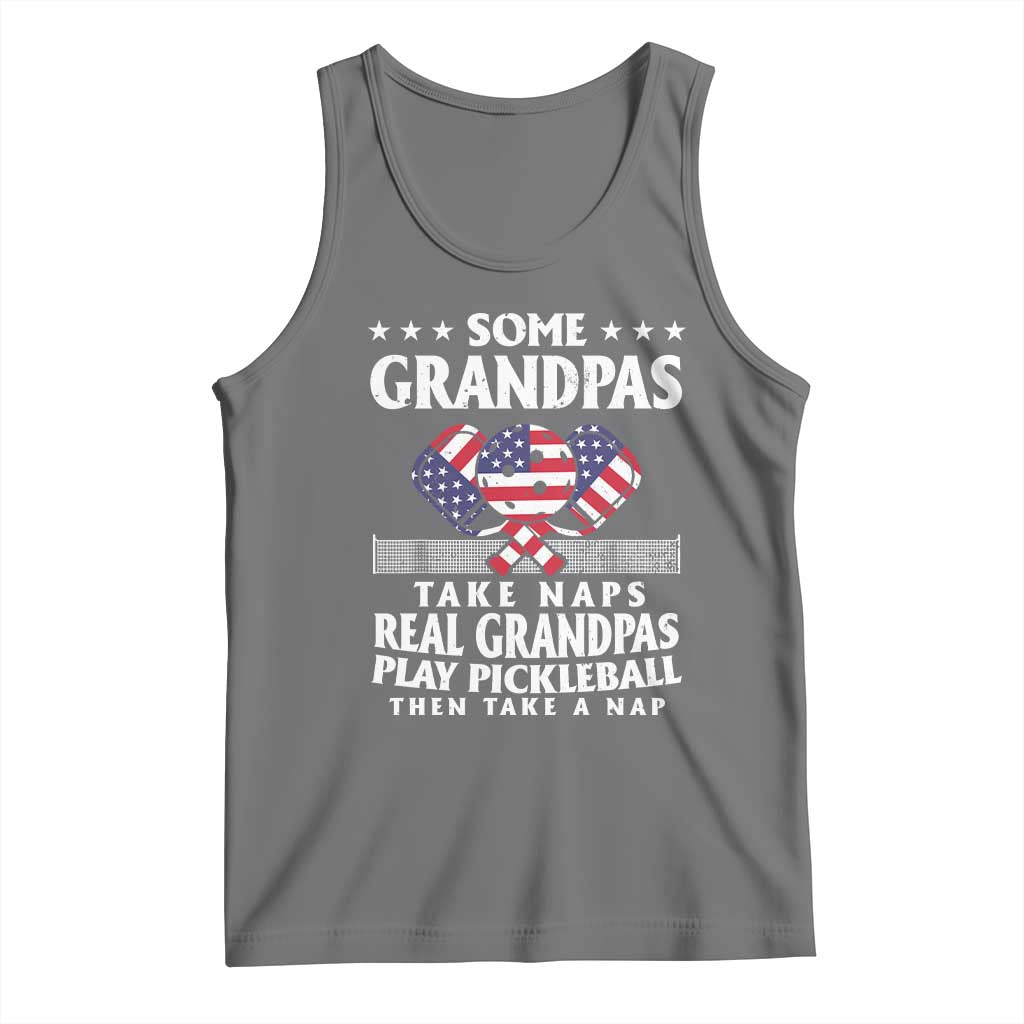 Funny Some Grandpas Take Naps Real Grandpas Play Pickleball Tank Top
