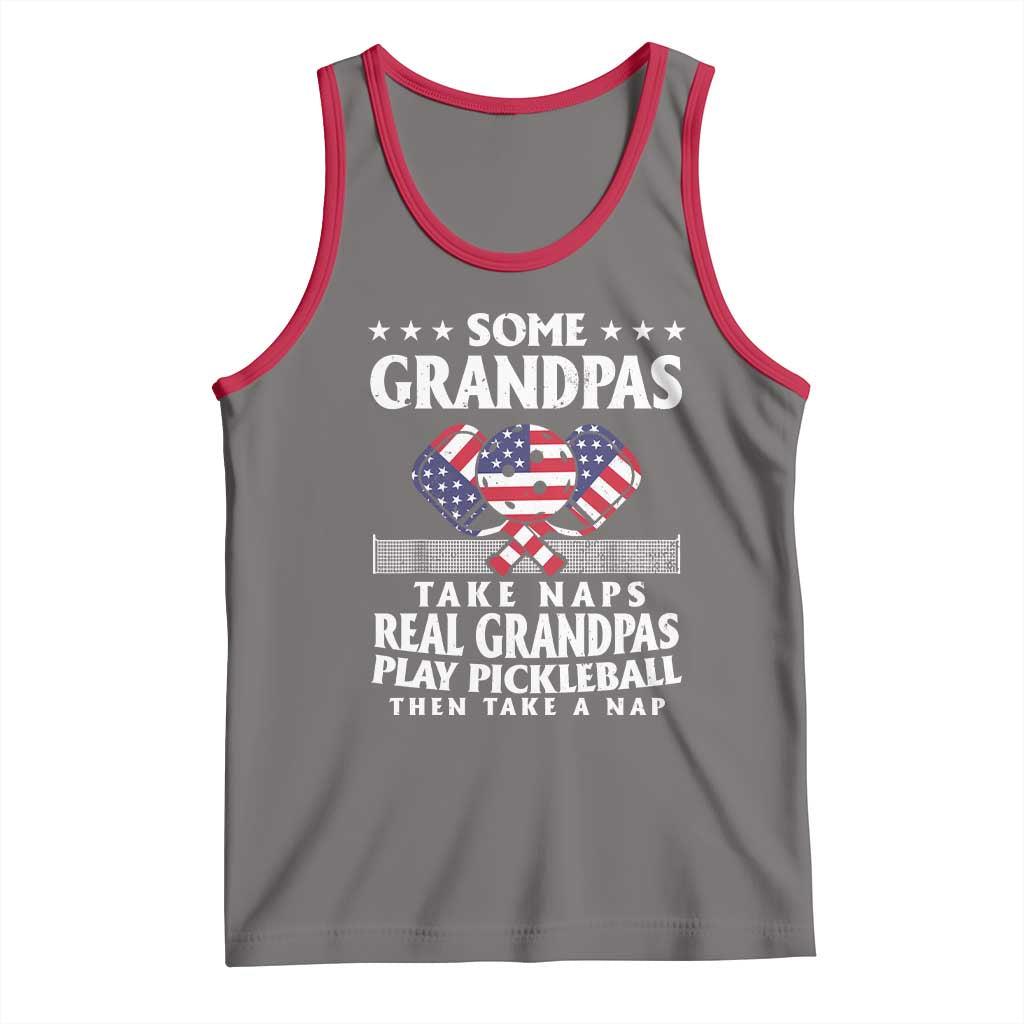 Funny Some Grandpas Take Naps Real Grandpas Play Pickleball Tank Top