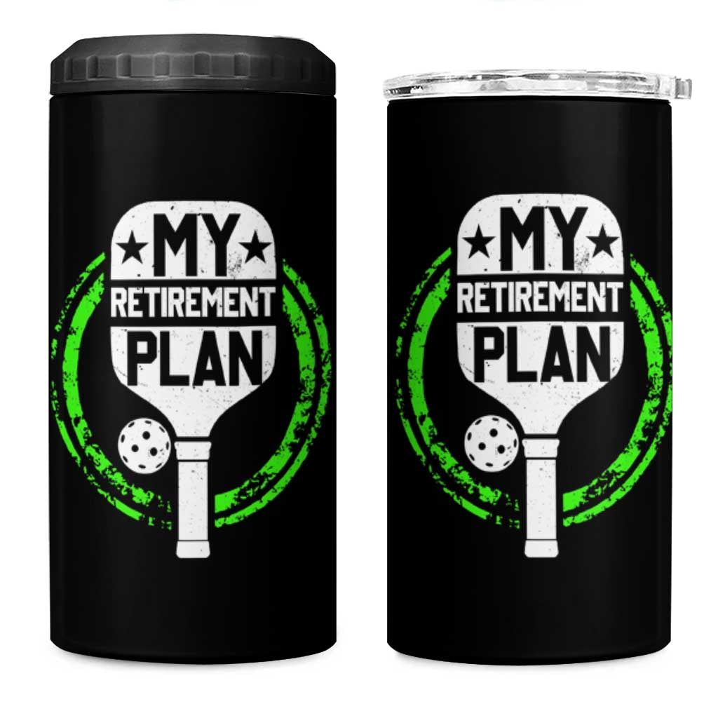 Funny Retirement Plan Retired Pickleball Player 4 in 1 Can Cooler Tumbler