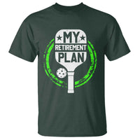 Funny Retirement Plan Retired Pickleball Player T Shirt - Wonder Print Shop