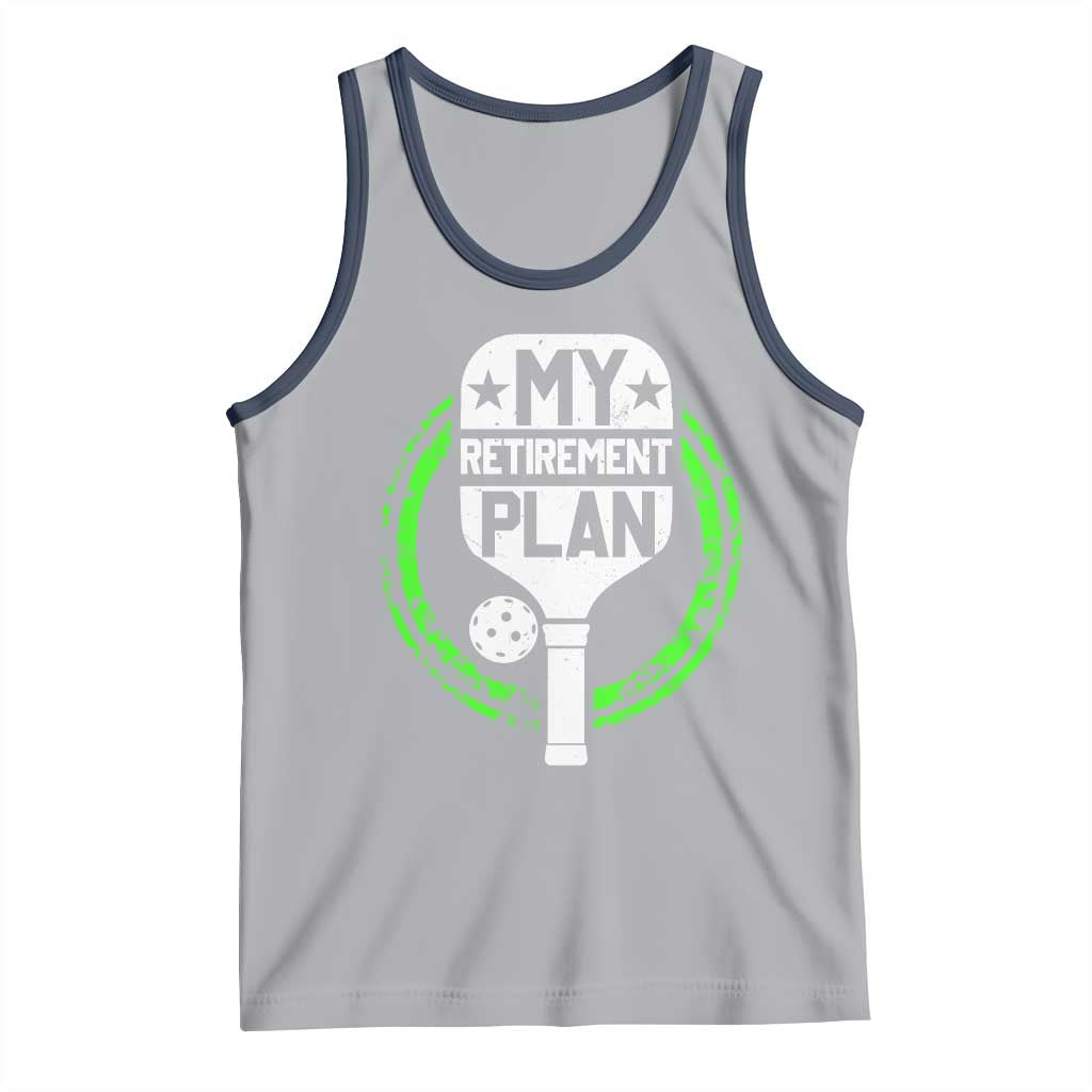 Funny Retirement Plan Retired Pickleball Player Tank Top