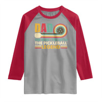 Pickleball Dad Raglan Shirt The Man The Myth The Legend Retro