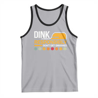 Funny Pickleball Tank Top Dink Responsibly Don't Get Smashed