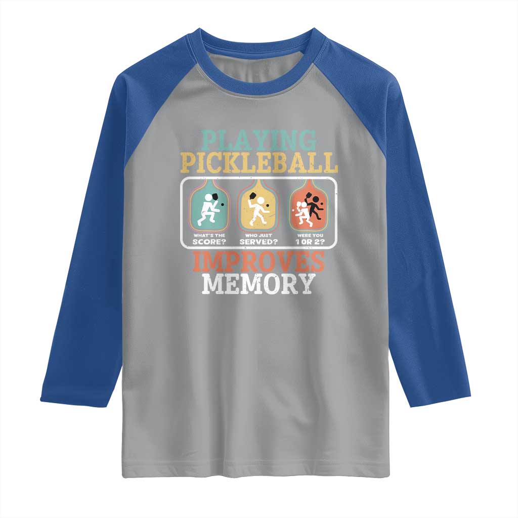 Funny Playing Pickleball Improves Memory Retro Raglan Shirt
