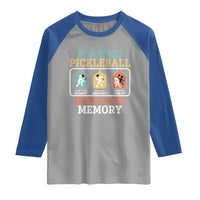 Funny Playing Pickleball Improves Memory Retro Raglan Shirt