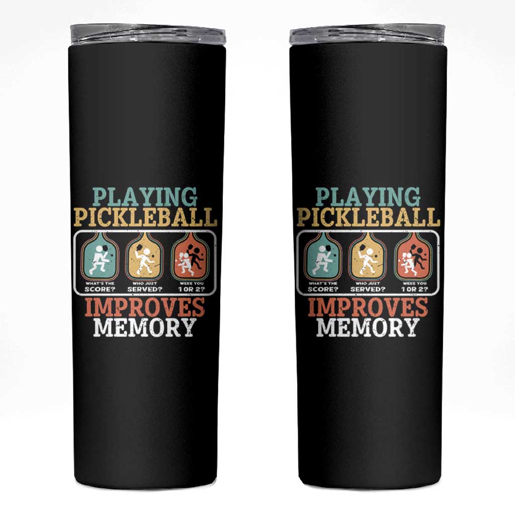 Funny Playing Pickleball Improves Memory Retro Skinny Tumbler