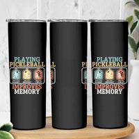 Funny Playing Pickleball Improves Memory Retro Skinny Tumbler