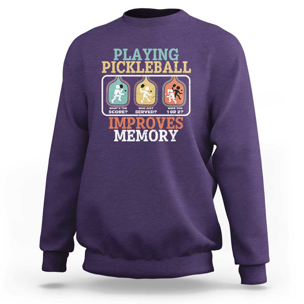 Funny Playing Pickleball Improves Memory Retro Sweatshirt - Wonder Print Shop