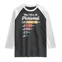 Funny Why I Lose At Pickleball Raglan Shirt