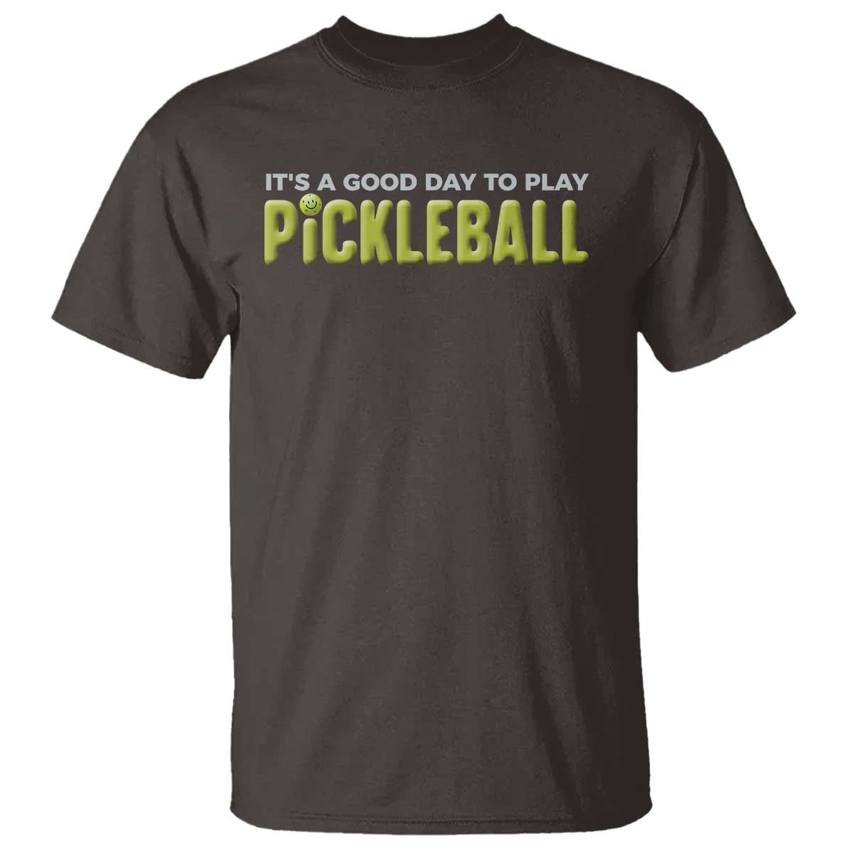 It's A Good Day To Play Pickleball T Shirt - Wonder Print Shop