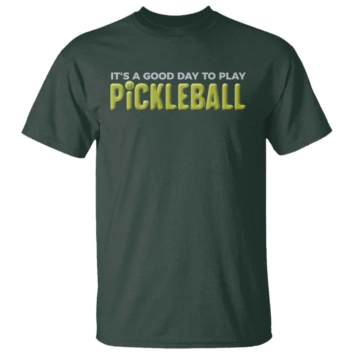 It's A Good Day To Play Pickleball T Shirt - Wonder Print Shop