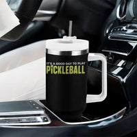 It's A Good Day To Play Pickleball Tumbler With Handle
