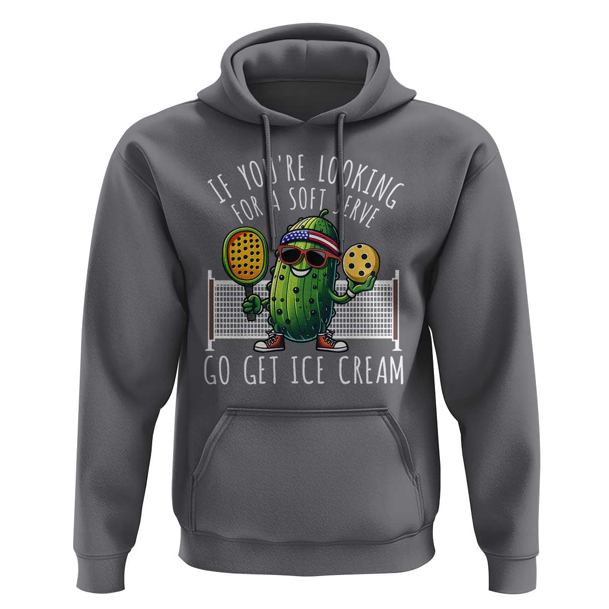 Funny Pickleball Hoodie If You Wanted A Soft Serve Go Get Ice Cream - Wonder Print Shop