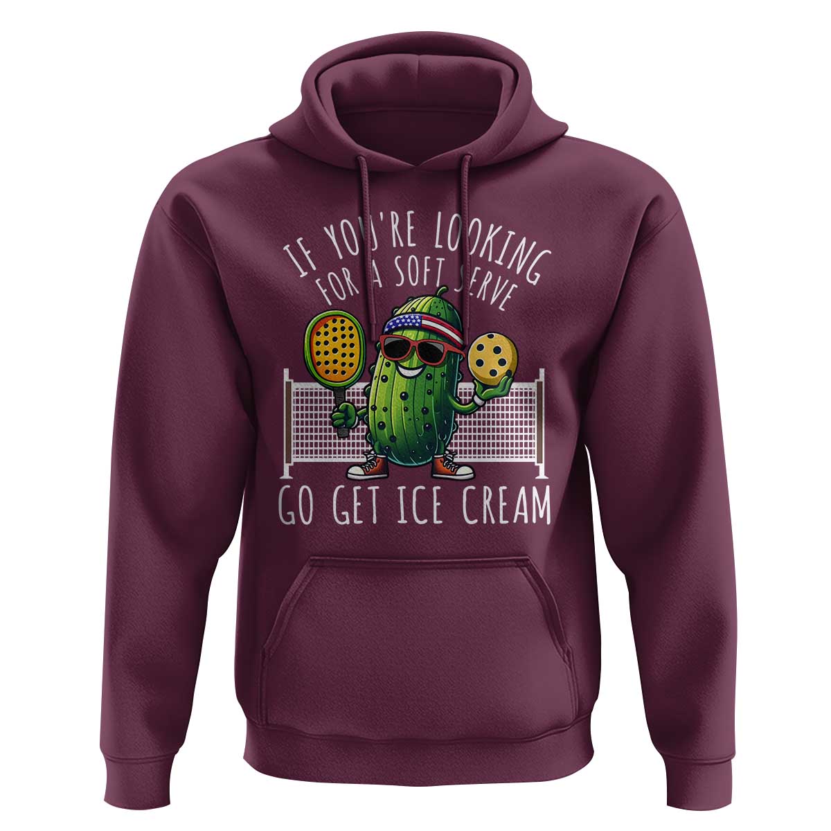 Funny Pickleball Hoodie If You Wanted A Soft Serve Go Get Ice Cream - Wonder Print Shop