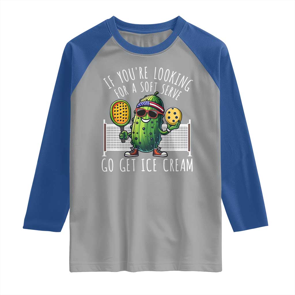 Funny Pickleball Raglan Shirt If You Wanted A Soft Serve Go Get Ice Cream