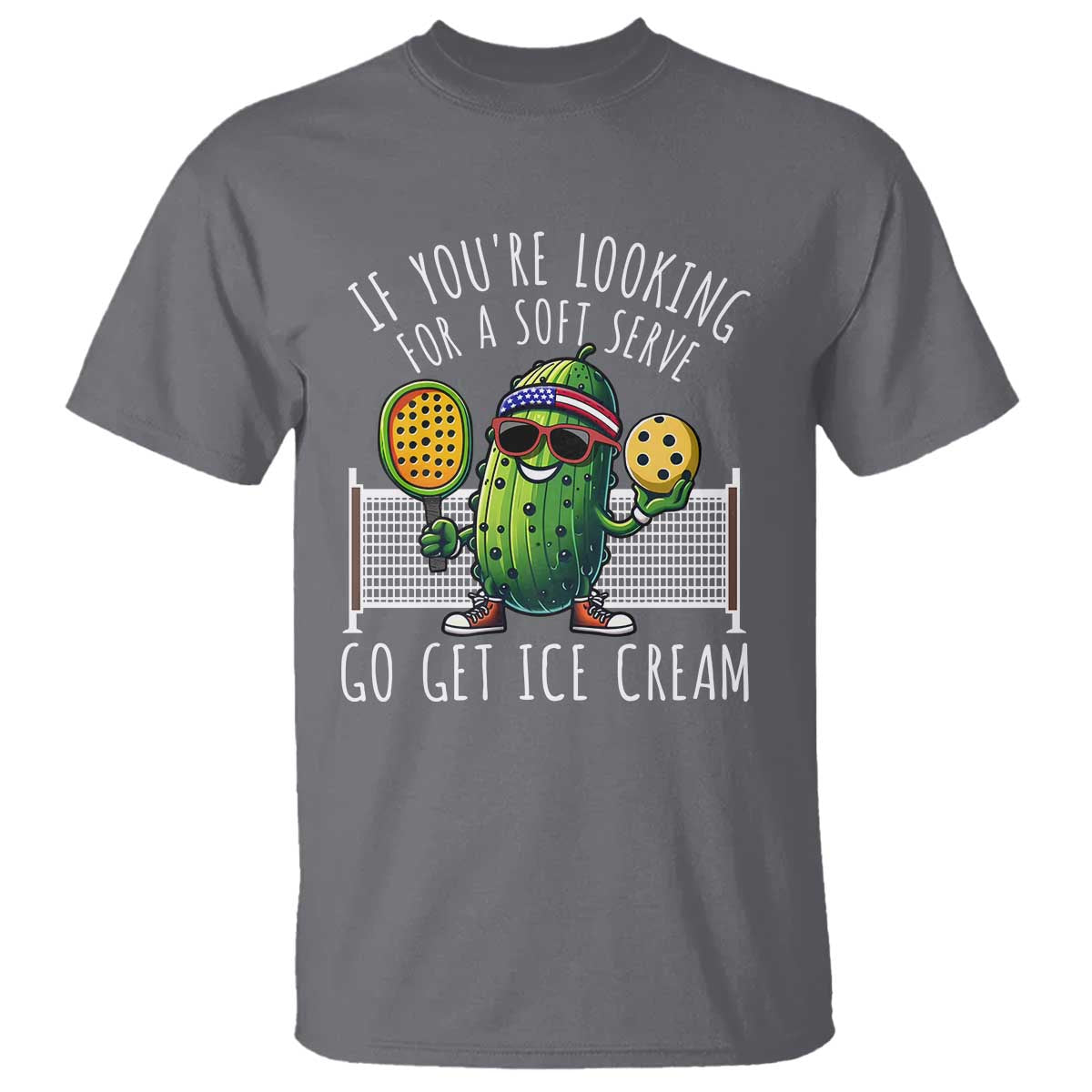 Funny Pickleball T Shirt If You Wanted A Soft Serve Go Get Ice Cream - Wonder Print Shop